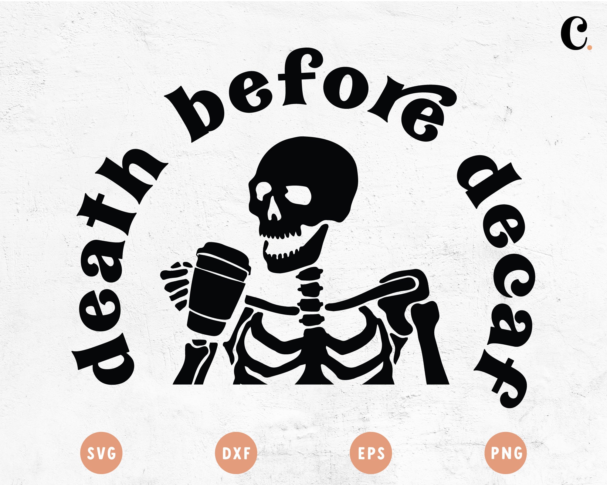 Death Before Decaf SVG 2