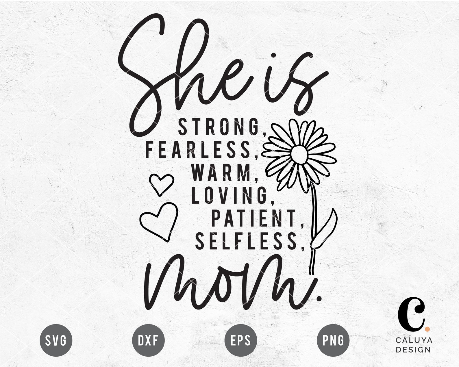 She Is Strong, She Is Mom SVG